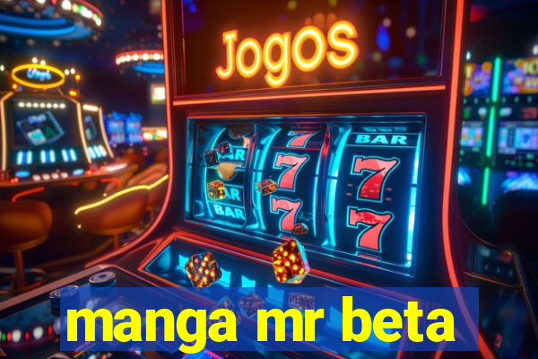manga mr beta